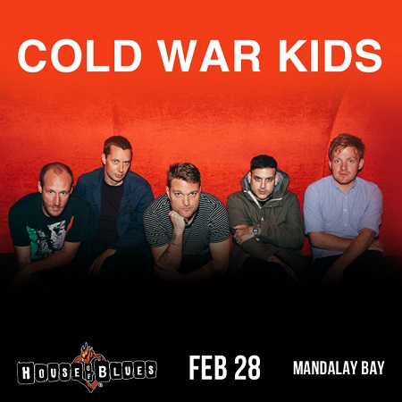Win tickets to COLD WAR KIDS live at House Of Blues Las Vegas