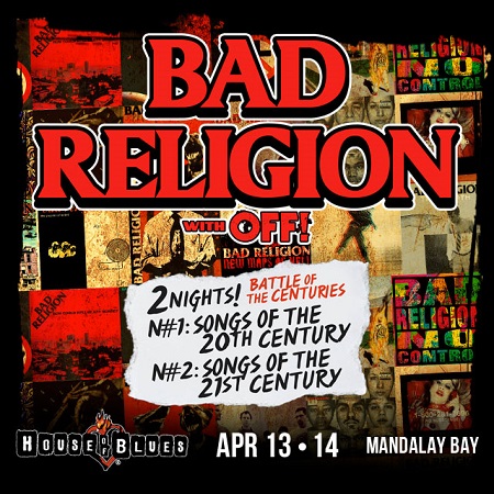 Win tickets to see BAD RELIGION live at House Of Blues Las Vega