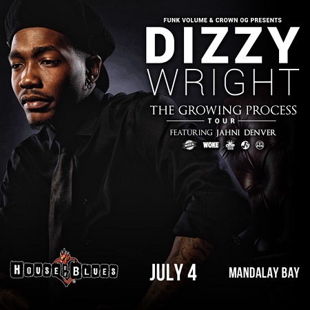 Win tickets to DIZZY WRIGHT live at House Of Blues Las Vegas