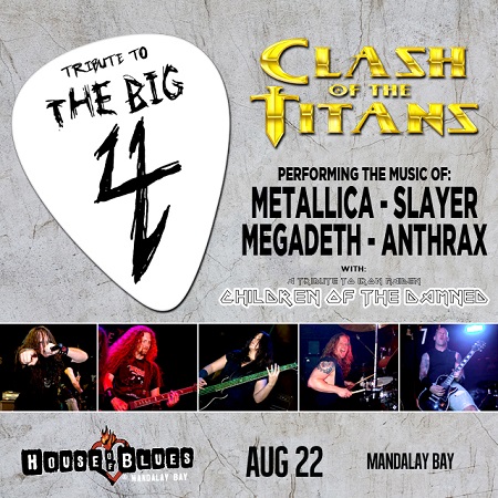 Win tickets to CLASH OF THE TITANS : TRIBUTE TO THE BIG 4 live at House Of Blues Las Vegas