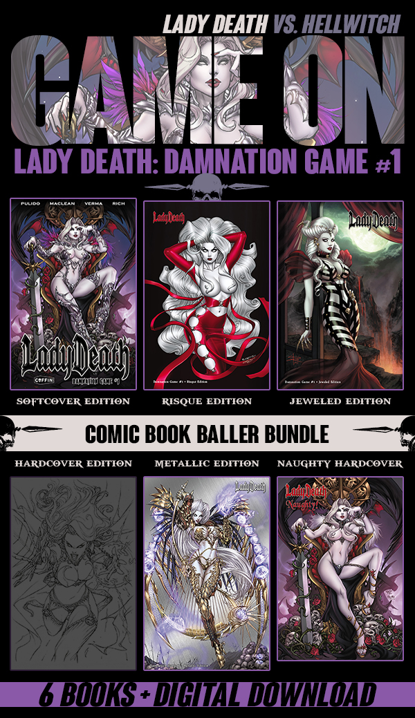 Win a LADY DEATH : DAMNATION GAME #1 Comic Book Baller Bundle!