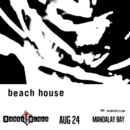 Win tickets to BEACH HOUSE live at House Of Blues Las Vegas