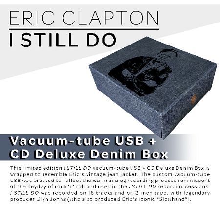 Win an ERIC CLAPTON "I Still Do" vacuum-tube USB + CD Deluxe denim boxset