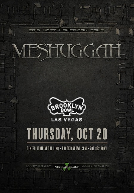 Win tickets to MESHUGGAH live at Brooklyn Bowl Las Vegas