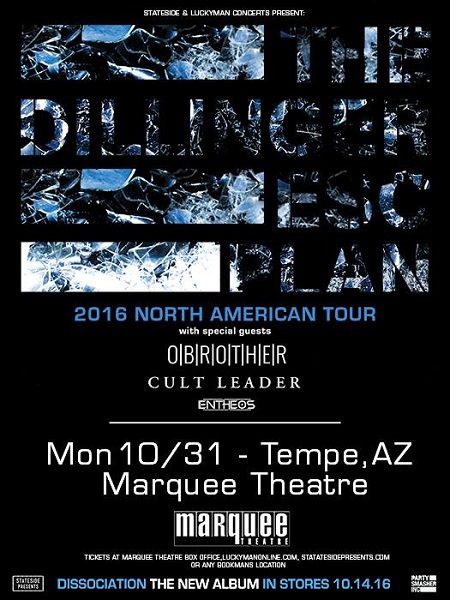 Win tickets to DILLINGER ESCAPE PLAN live at Marquee Theatre