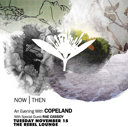 Win tickets to COPELAND live at The Rebel Lounge