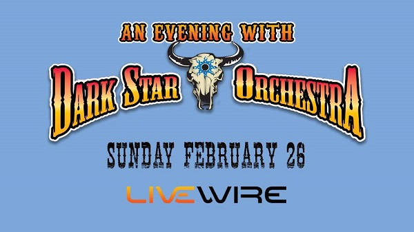 Win tickets to DARK STAR ORCHESTRA at LiveWire AZ