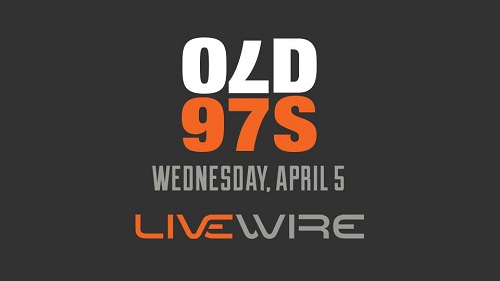 Win tickets to OLD 97S at LiveWire AZ