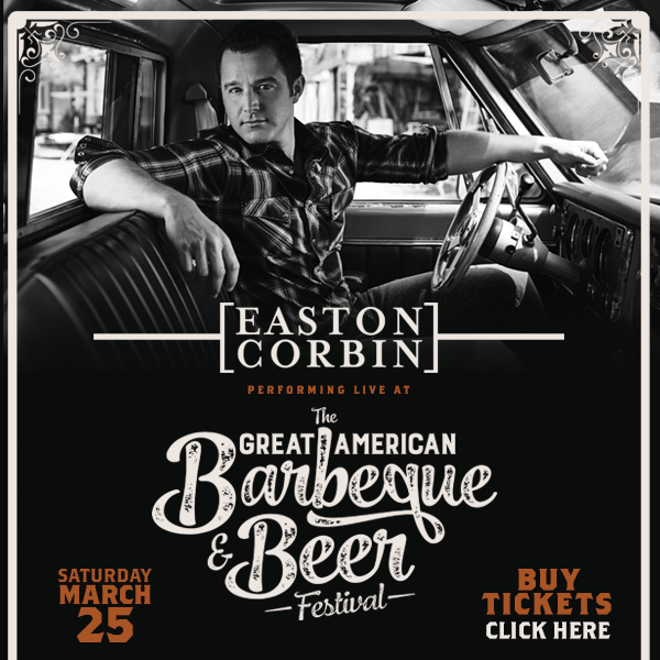 Win tickets to EASTON CORBIN live at The Great American BBQ & Beer Festival