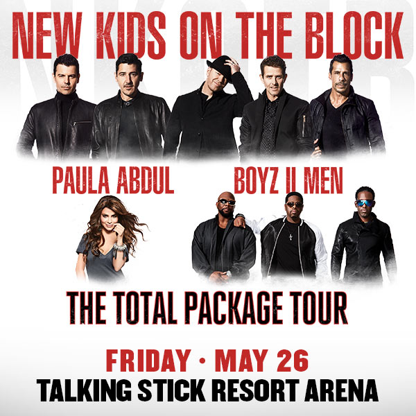 Win tickets to NKOTB, PAULA ABDUL & BOYZ II MEN live at Talking Stick Resort