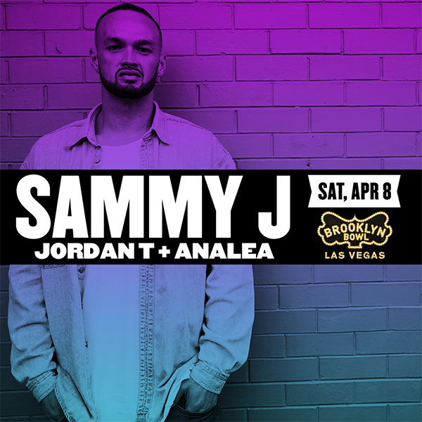 Win tickets to SAMMY J live at Brooklyn Bowl Las Vegas