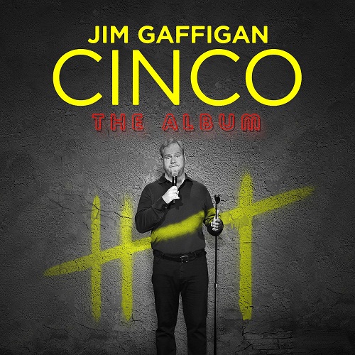Win an autographed JIM GAFFIGAN "CINCO" CD or LP