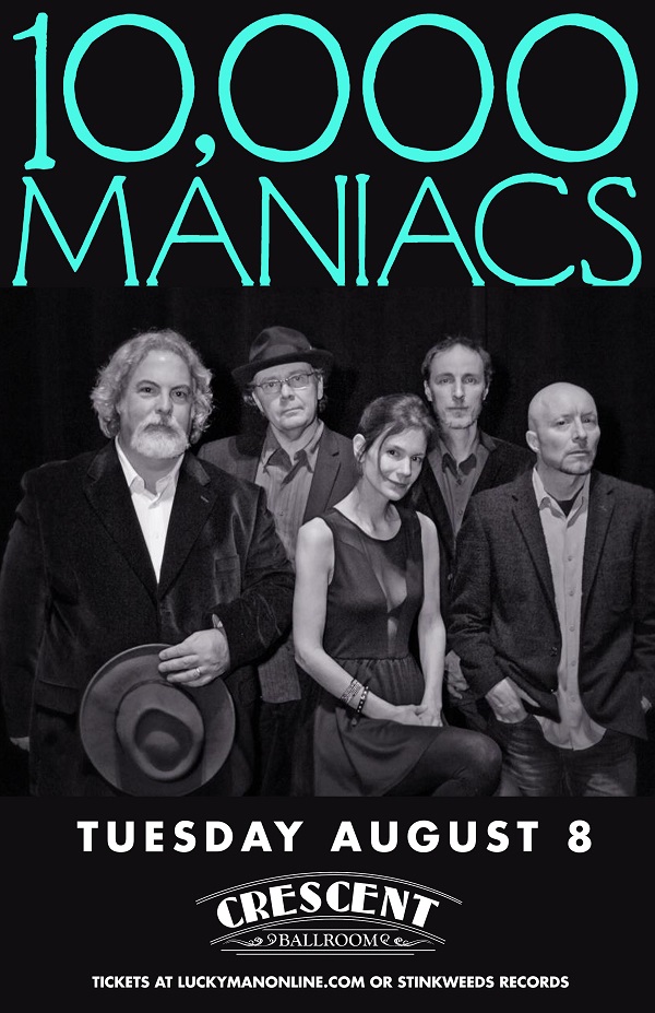 Win tickets to 10,000 MANIACS live at Crescent Ballroom