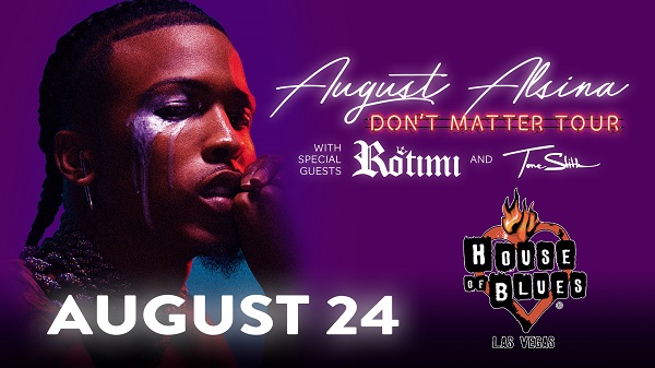 Win tickets to AUGUST ALSINA live at House Of Blues Las Vegas