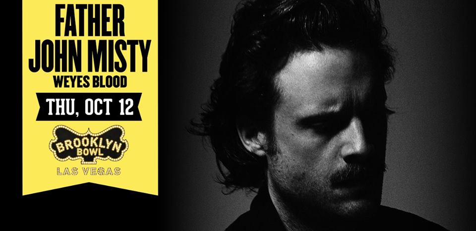 Win tickets to FATHER JOHN MISTY live at Brooklyn Bowl Las Vegas