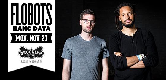 Win tickets to FLOBOTS live at Brooklyn Bowl Las Vegas
