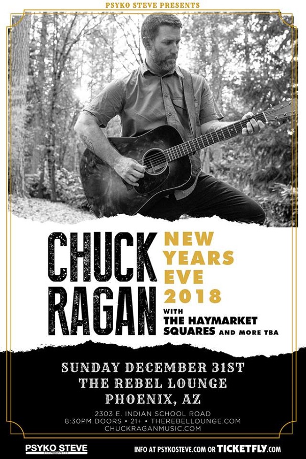 Win tickets to NEW YEARS EVE 2018 with CHUCK RAGAN live at The Rebel Lounge