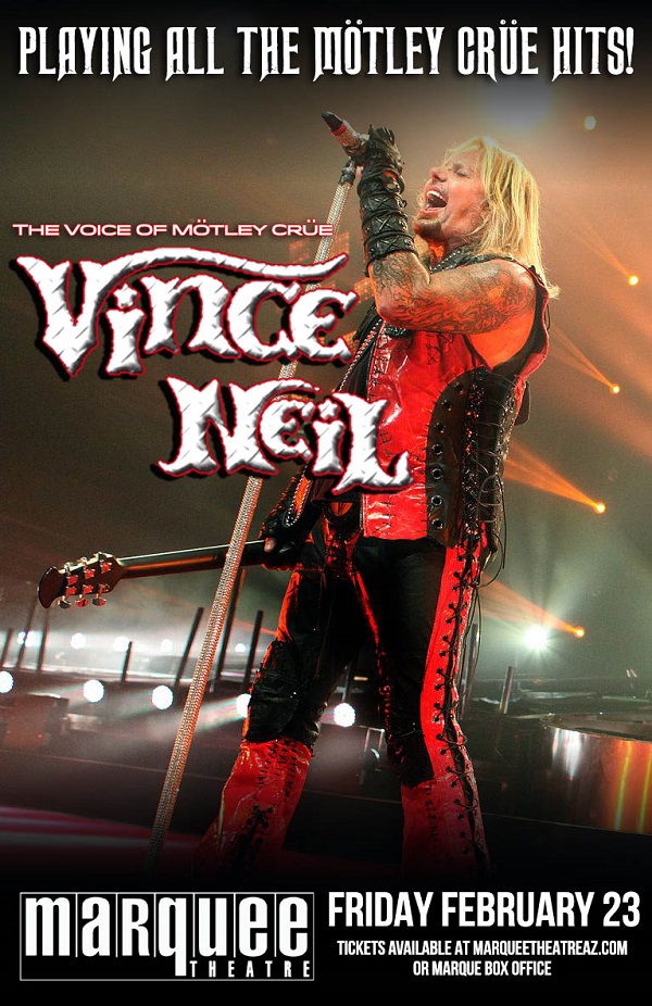 Win tickets to VINCE NEIL live at Marquee Theatre