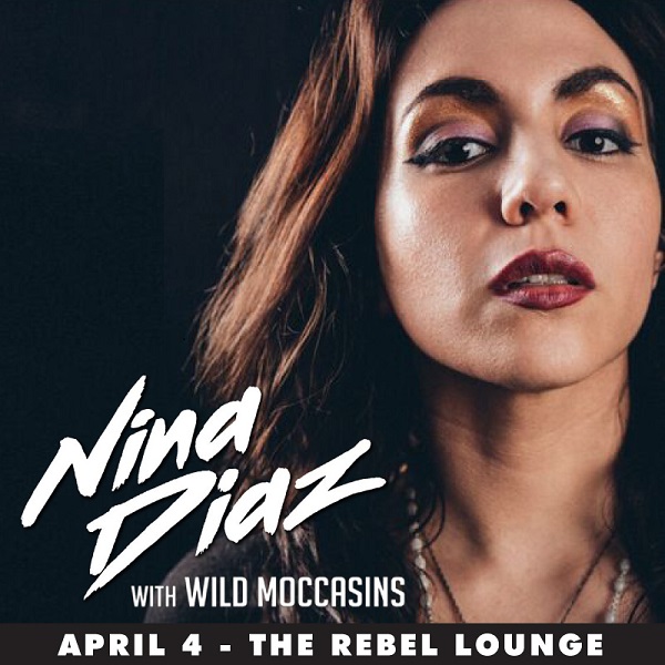 Win tickets to NINA DIAZ live at The Rebel Lounge