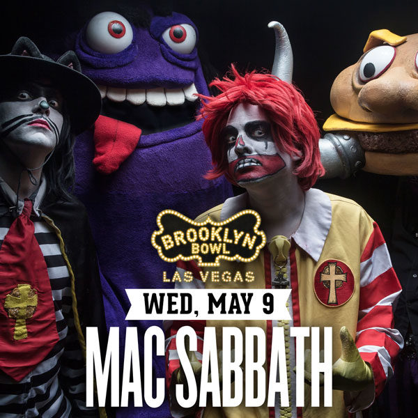 Win tickets to MAC SABBATH live at Brooklyn Bowl Las Vegas
