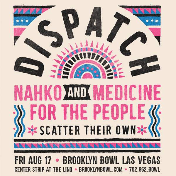 Win tickets to DISPATCH live at Brooklyn Bowl Las Vegas