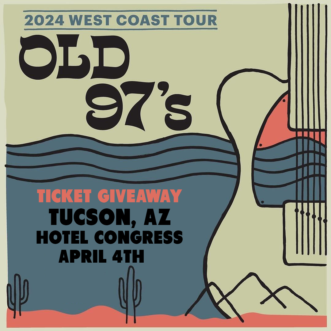 OLD 97'SClub Congress - Tucson