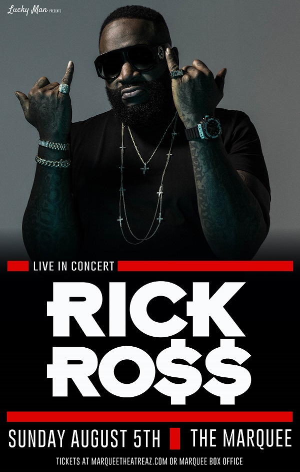 Win tickets to RICK ROSS live at Marquee Theatre