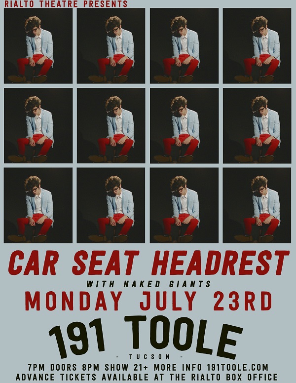 Win tickets to CAR SEAT HEADREST live at 191 Toole (Tucson)