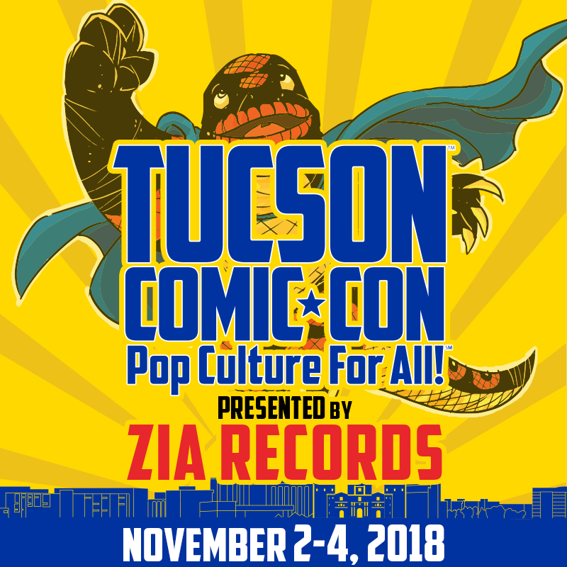Win tickets to TUCSON COMIC-CON presented by ZIA RECORDS