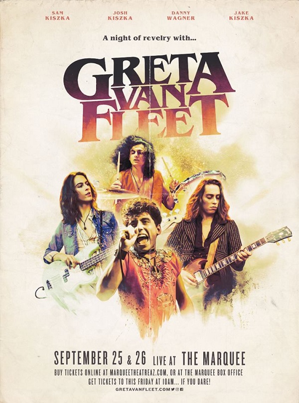 Win tickets to GRETA VAN FLEET live at Marquee Theatre (September 25)