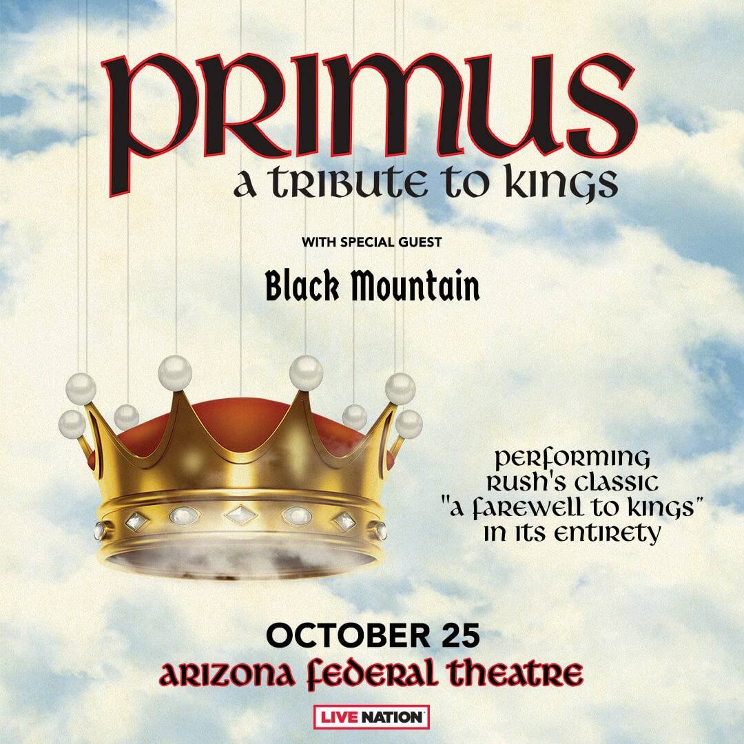 PRIMUSLive at Arizona Federal Theatre