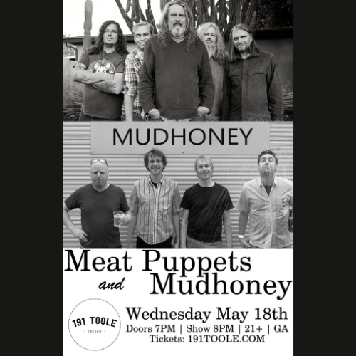MEAT PUPPETS & MUDHONEYLive at 191 Toole