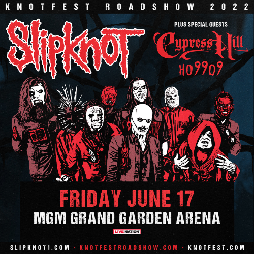 SLIPKNOT & CYPRESS HILL Live at MGM Grand Garden Arena