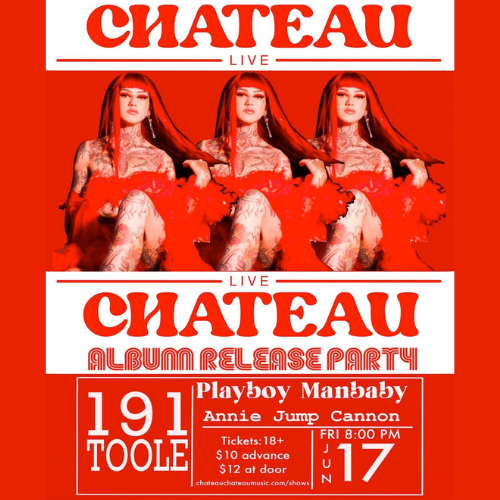 CHATEAU CHATEAULive at 191 Toole