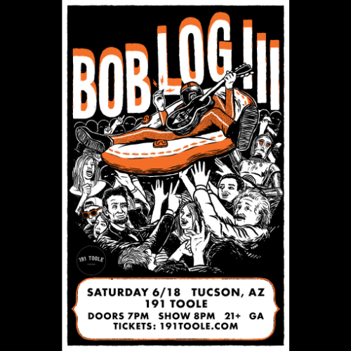 BOB LOG IIILive at 191 Toole