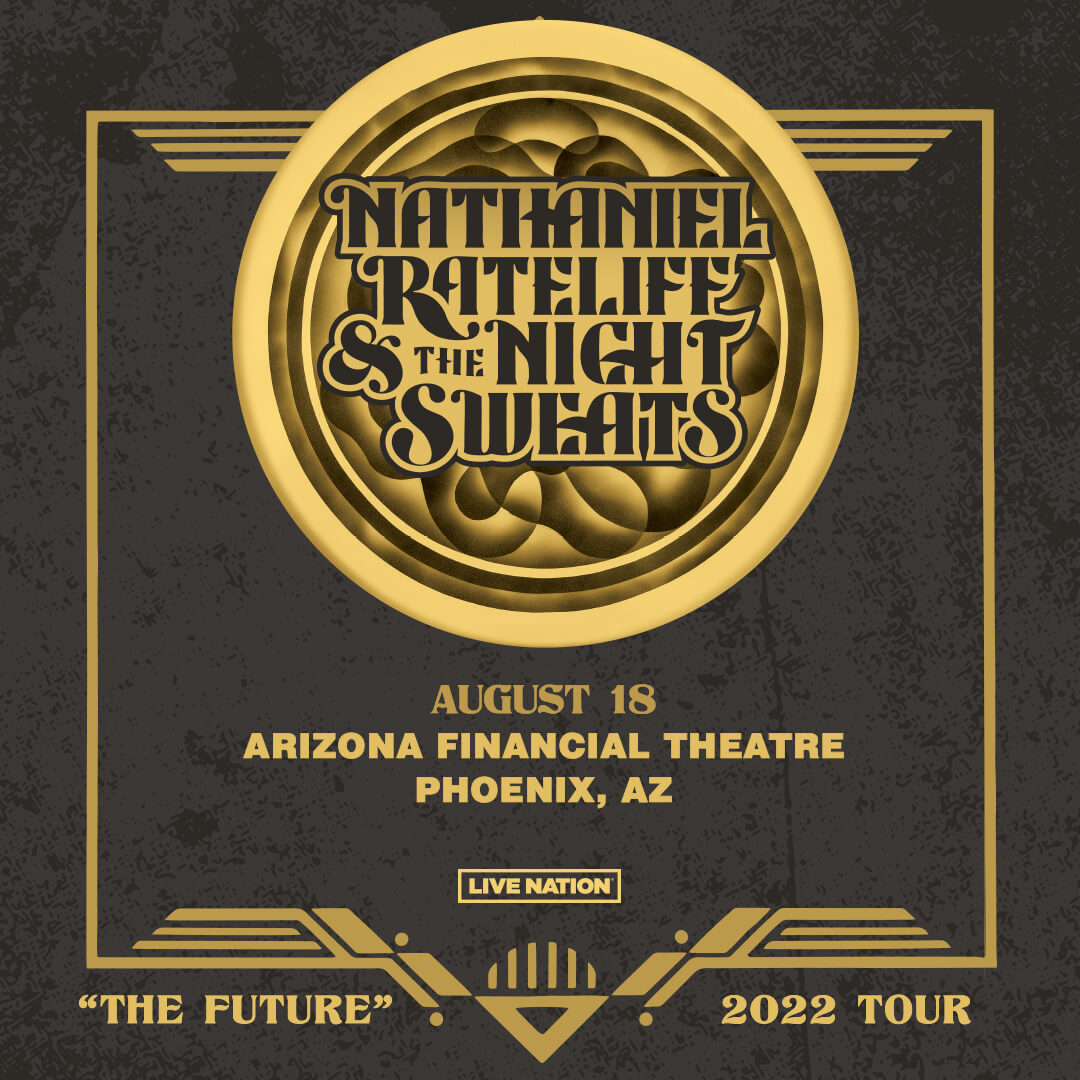 NATHANIEL RATELIFF & THE NIGHT SWEATSLive at Arizona Financial Theatre