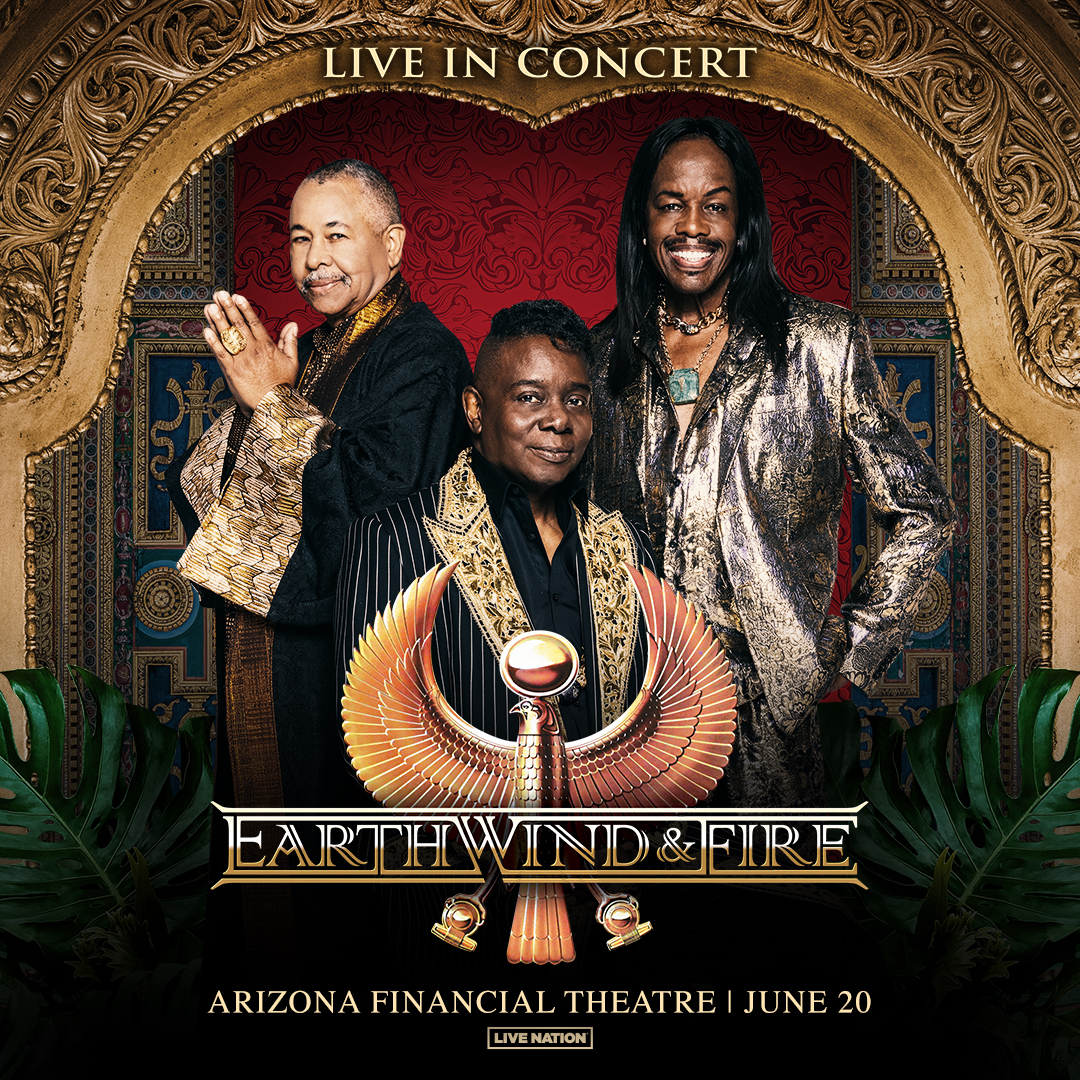 EARTH, WIND & FIREArizona Financial Theatre