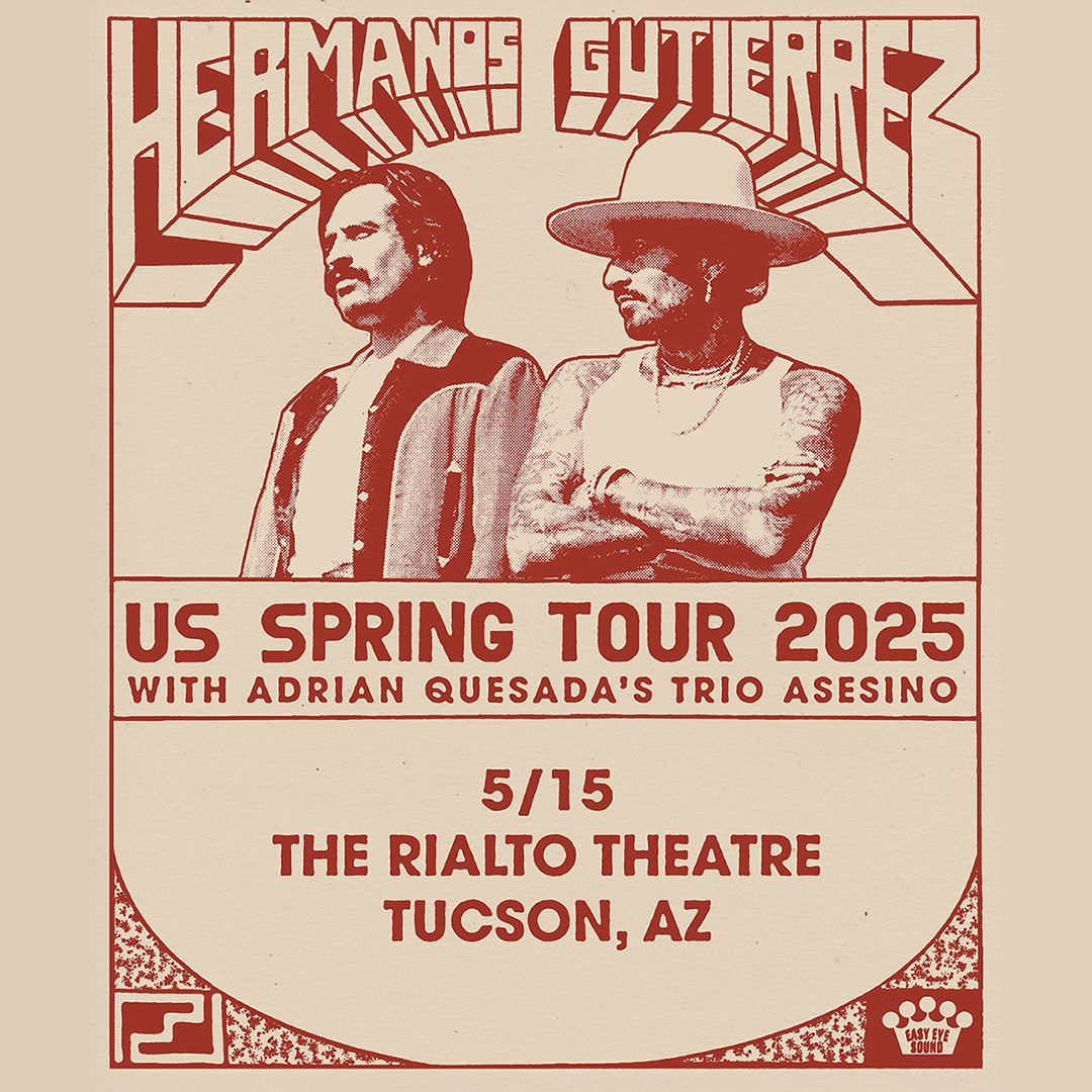 HERMANOS GUTIERREZThe Rialto Theatre