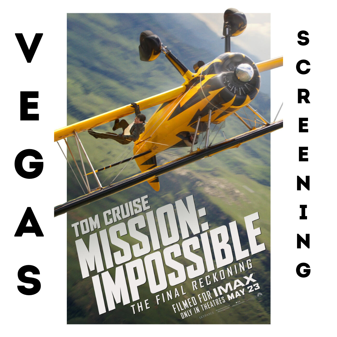 MISSION: IMPOSSIBLE - THE FINAL RECKONINGAdvanced Screening - AMC Town Square