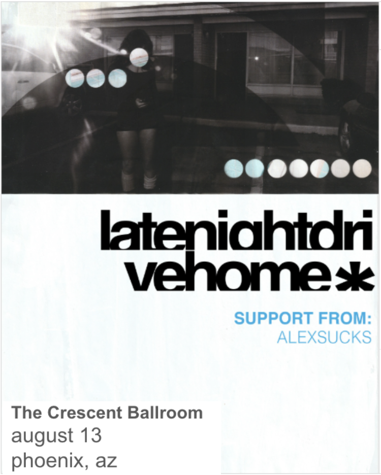 LATE NIGHT DRIVE HOMECrescent Ballroom