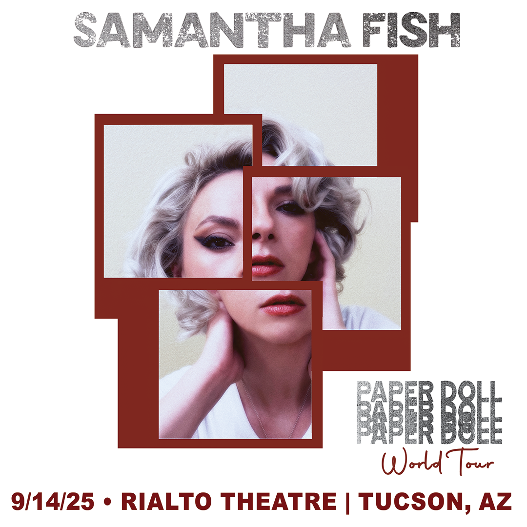 SAMANTHA FISHThe Rialto Theatre