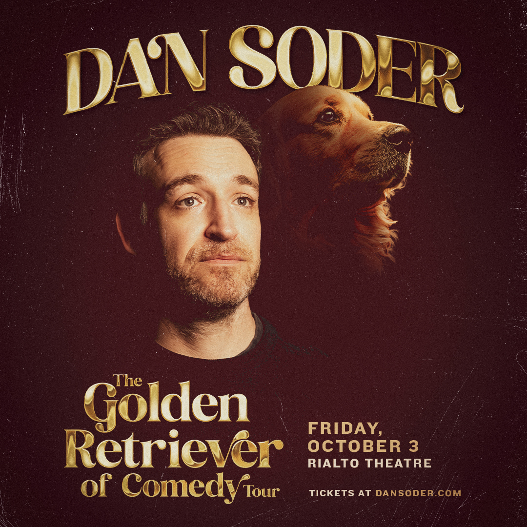 DAN SODERThe Rialto Theatre