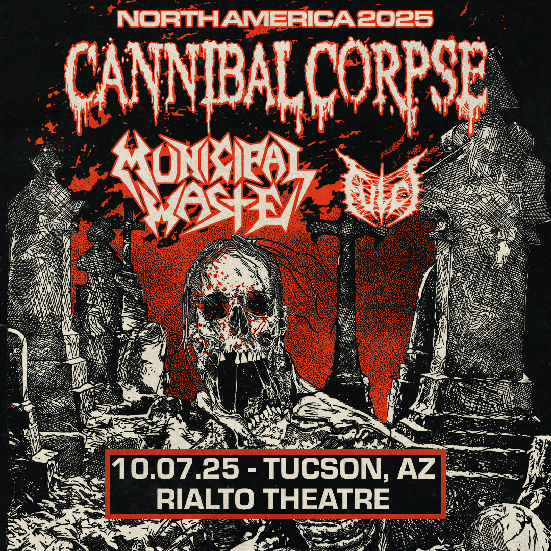 CANNIBAL CORPSEThe Rialto Theatre