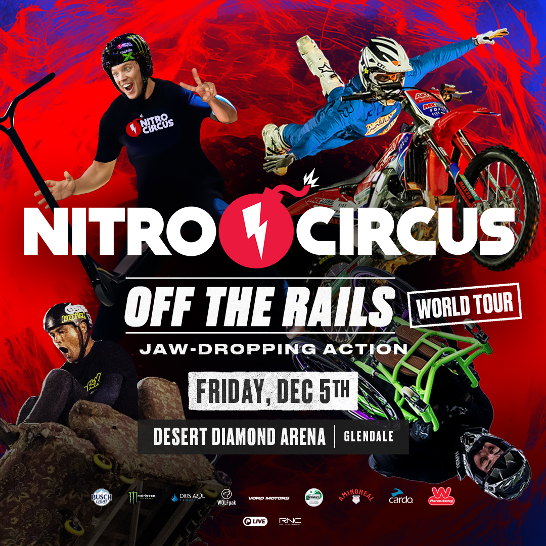 NITRO CIRCUSDesert Diamond Arena