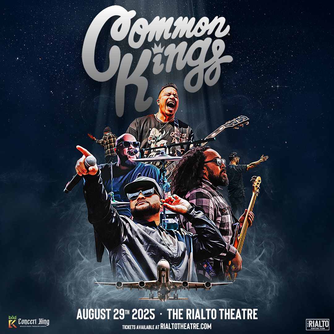 COMMON KINGSThe Rialto Theatre