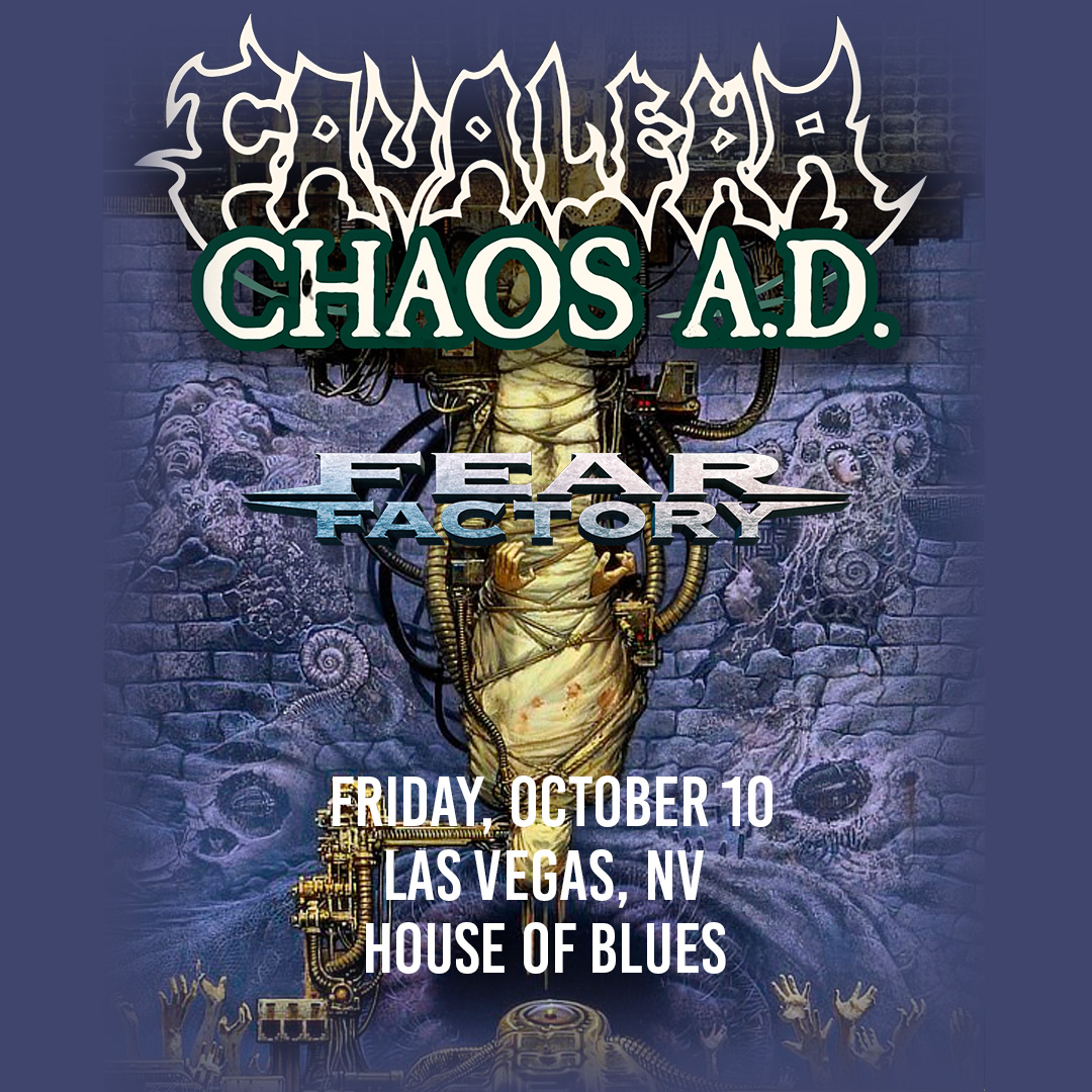 CAVALERA CHAOS A.D.House Of Blues Las Vegas