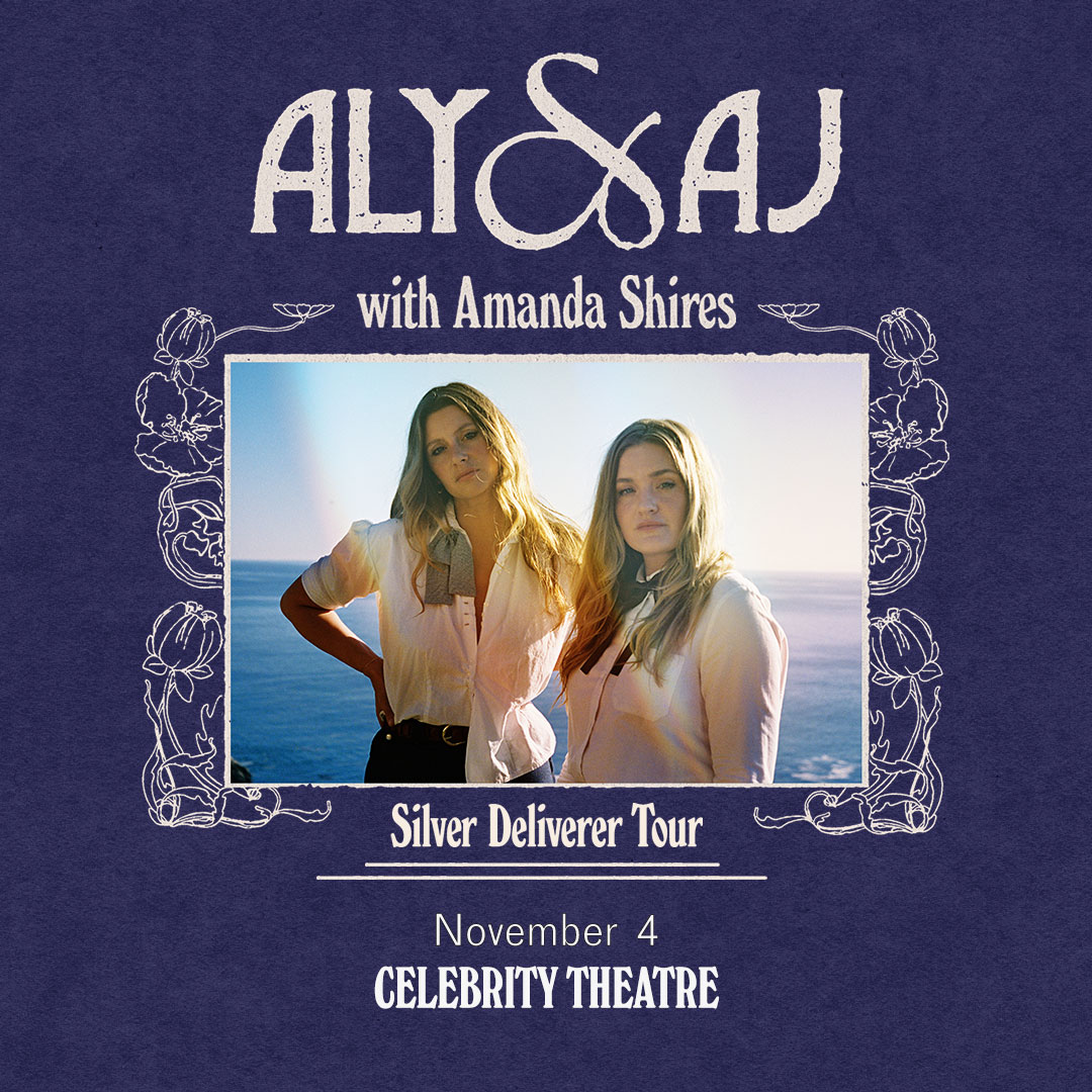 ALY & AJCelebrity Theatre