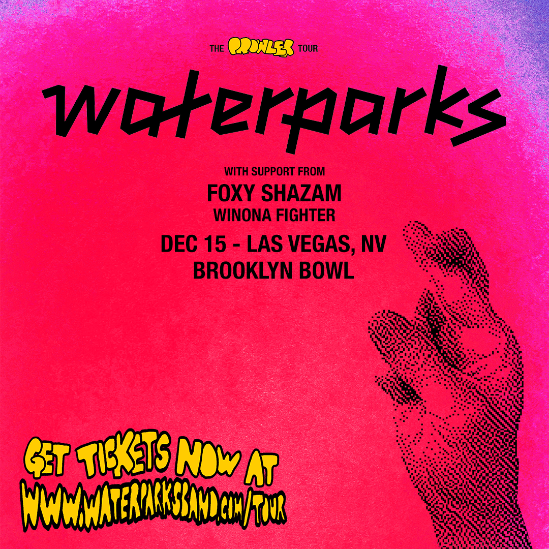WATERPARKSBrooklyn Bowl Las Vegas